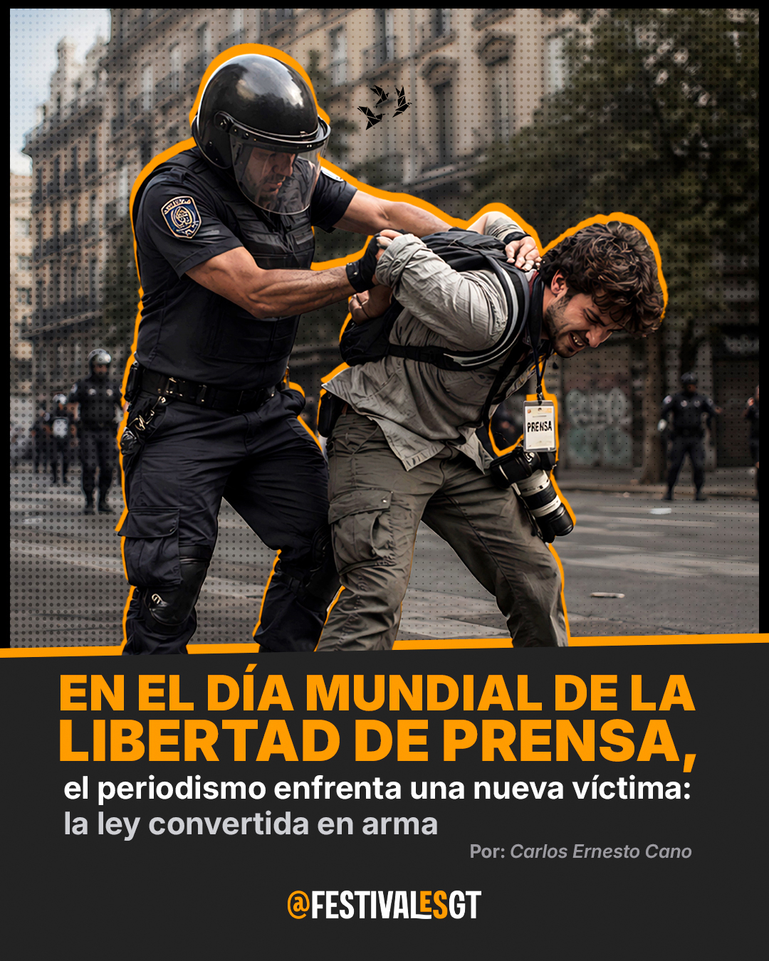 En el Día Mundial de la Libertad de Prensa, el periodismo enfrenta una nueva víctima: la ley convertida en arma