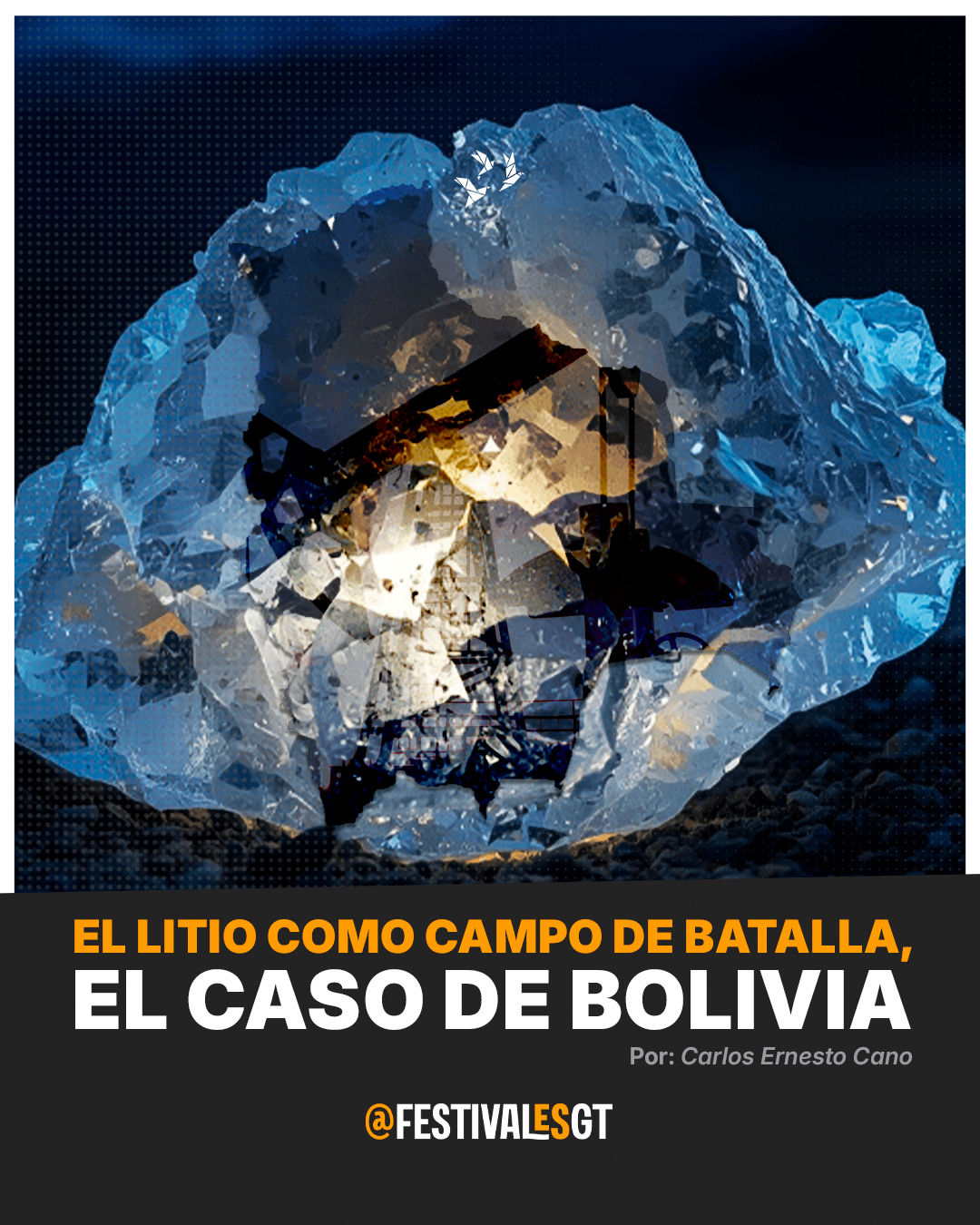 El litio como campo de batalla, el caso de Bolivia