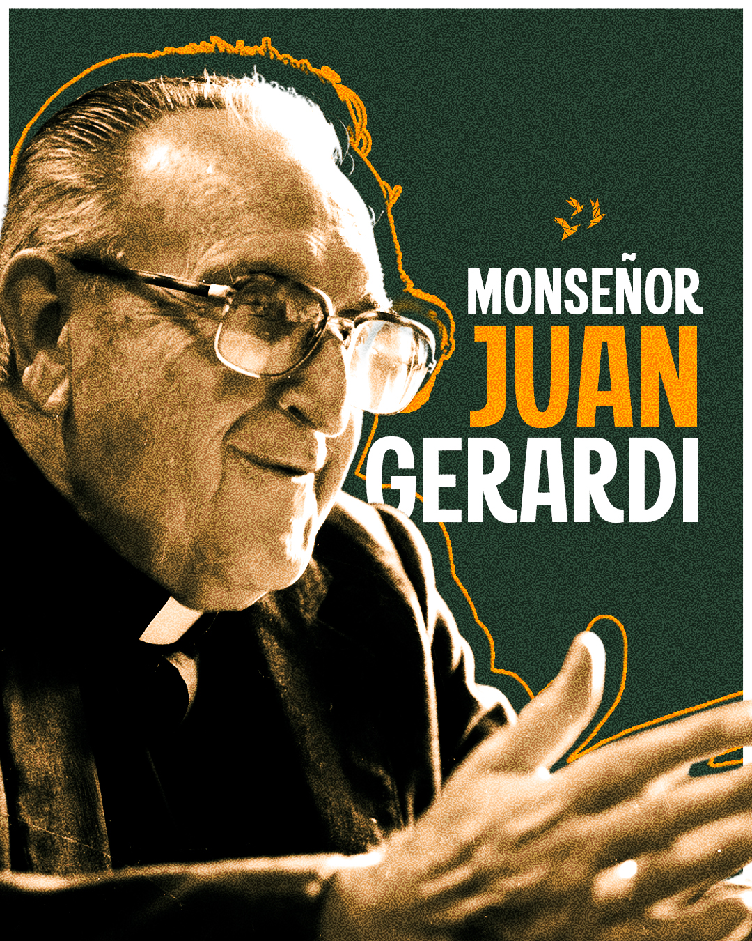 Monseñor Juan Gerardi y la memoria que resiste 28 años