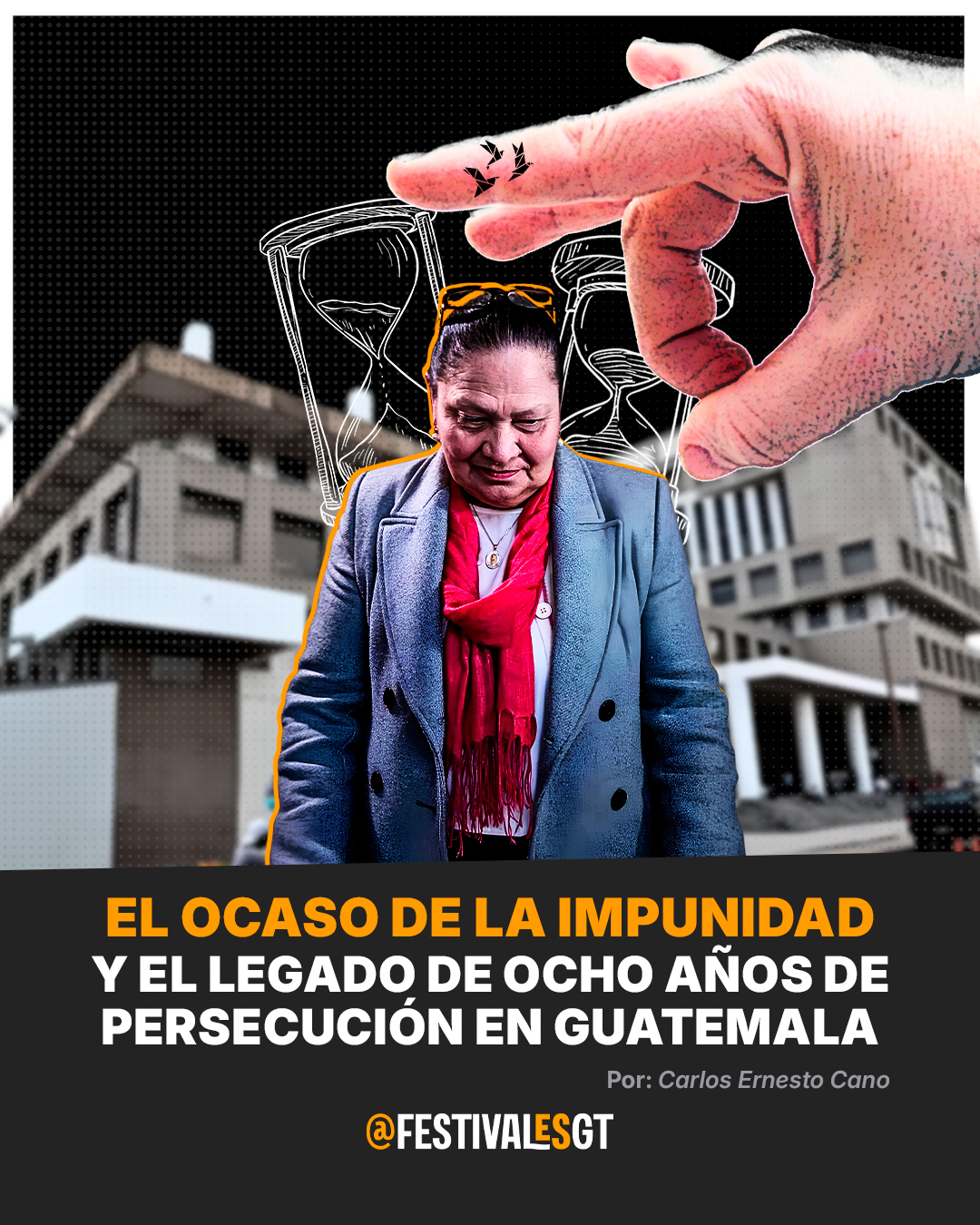 El ocaso de la impunidad y el legado de ocho años de persecución en Guatemala