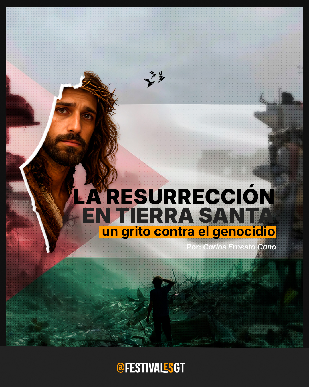 La resurrección en Tierra Santa: un grito contra el genocidio